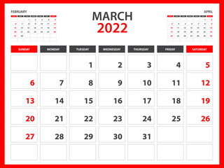 Monthly calendar template for 2022 year - March 2022  year, Week Starts on Sunday, Desk calendar 2022 design, Wall calendar, planner design, stationery, printing media, red background, vector