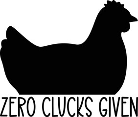 zero clucks given