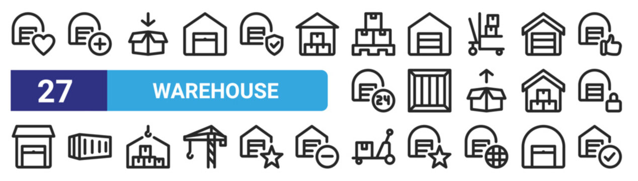 set of 27 outline web warehouse icons such as warehouse, warehouse, open box, wooden box, container, waggon, vector thin icons for web design, mobile app.