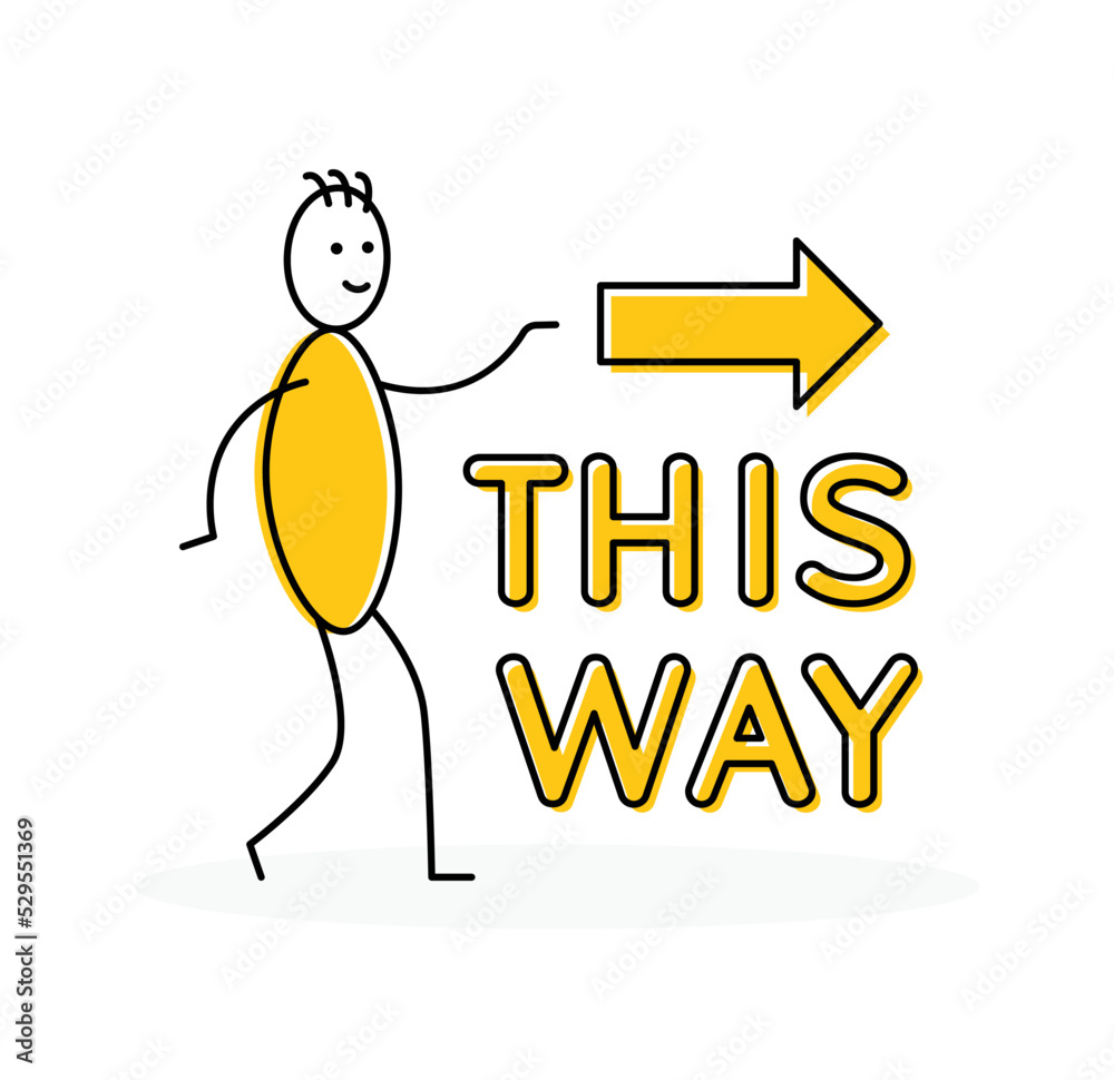 Poster stickman showing the way vector. directional signs and symbol.