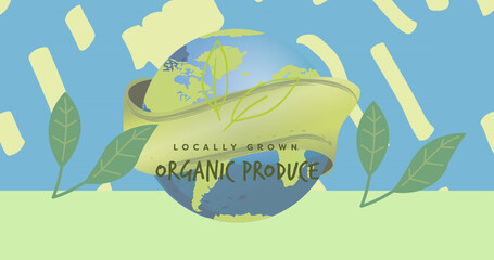 Image of organic produce text over globe and leaves on blue and green background