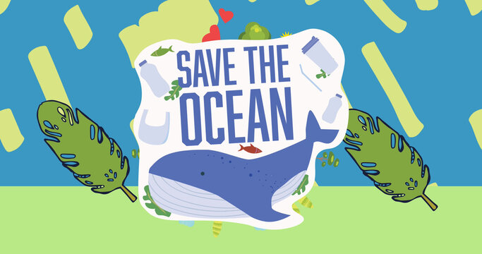 Image of save the ocean text with fish and leaves on blue and green background