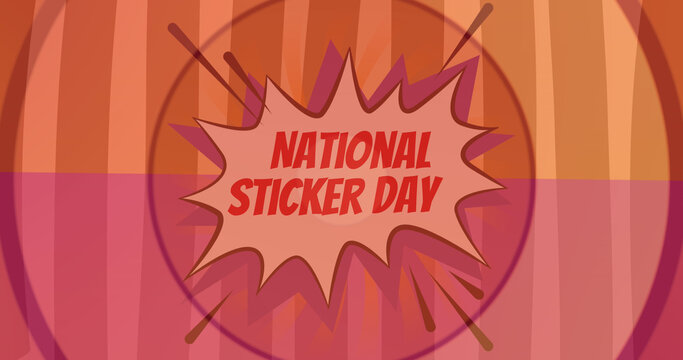 Image of national sticker day in red letters over speech bubble and circles and stripes