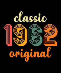 Classic 1962 Original is a vector design for printing on various surfaces like t shirt, mug etc.