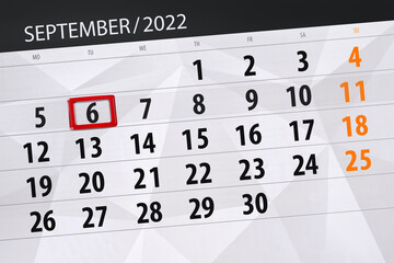 Calendar planner for the month september 2022, deadline day, 6, tuesday