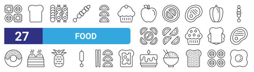 set of 27 outline web food icons such as sushi, bread, salami, fruit, lime, dim sum, birthday cake, fried egg vector thin icons for web design, mobile app.