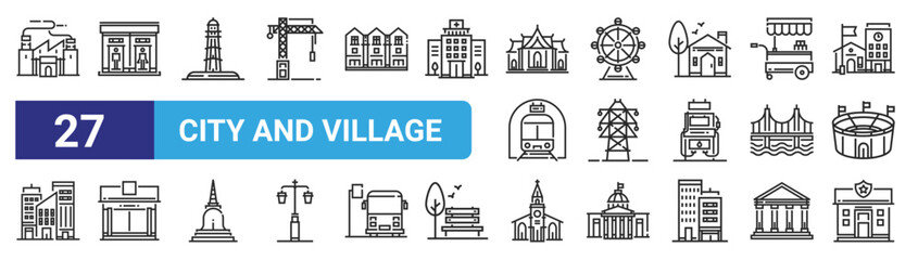 set of 27 outline web city and village icons such as factory, toilet, lighthouse, ferris wheels, electric tower, supermarket, church, police station vector thin icons for web design, mobile app. - obrazy, fototapety, plakaty