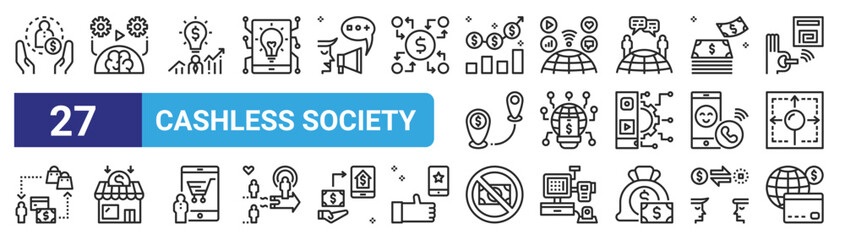 set of 27 outline web cashless society icons such as customer service, behavior, entrepeneur, wireless, online payment, shop, no, credit card vector thin icons for web design, mobile app.