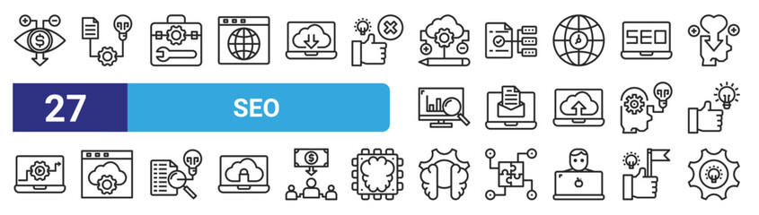 set of 27 outline web seo icons such as vision, project, toolbox, process, laptop, cloud, brain, idea vector thin icons for web design, mobile app.