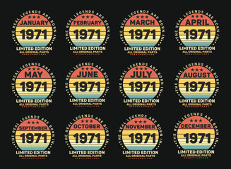 The Real Legends Are Born In 1971, Birthday Quotes Bundle, Birthday gifts for women or men, Vintage birthday shirts for wives or husbands, anniversary T-shirts for sisters or brother