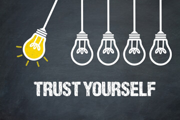 Fototapeta premium trust yourself
