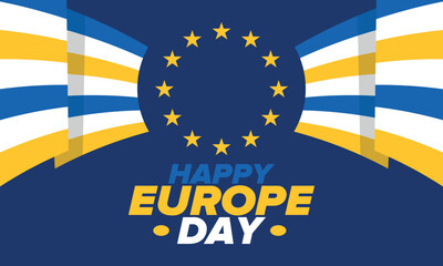 Europe Day. Annual public holiday in May. Is the name of two annual observance days - 5 May by the Council of Europe and 9 May by the European Union. Poster, card, banner and background. Vector