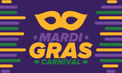 Mardi Gras Carnival in New Orleans. Fat Tuesday. Traditional holiday, celebration annual. Folk festival, costume masquerade, fun party. Carnival mask. Poster, card, banner and background. Vector