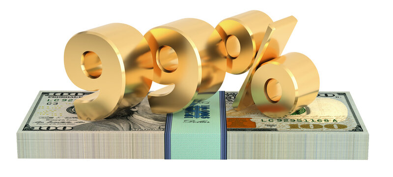 The Number 99% on top of 100 Dollar bills. 