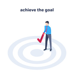 isometric vector illustration on a white background, a man in business clothes puts a tick in the center of a round target, achieve the goal