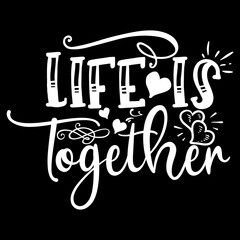 Life Is Together 