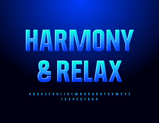 Vector trendy sign Harmony and Relax. Gradient blue Font. Creative Alphabet Letters and Numbers set