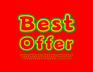 Obraz premium Vector colorful banner Best Offer. Trendy Bright Font. Ctrative Alphabet Letters and Numbers set