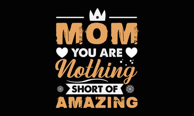 Mom T-shirt Design Vector Template