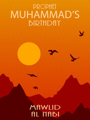 Islamic Celebration of Al Mawlid Al Nabawi Al sharif. Beautiful landscape of sun over the mountains with text Mawlid Al Nabi and Prophet Muhammad's birthday as banner, poster, greeting card, wallpaper