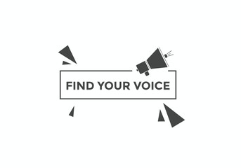 Find your voice Colorful label sign template. Find your voice symbol web banner
