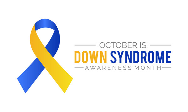 Down Syndrome Awareness Month Is Observed Every Year In October