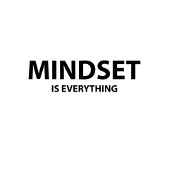 MINDSET is everything PNG