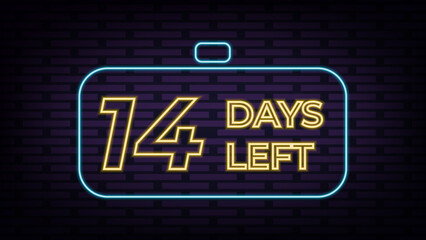 Fourteen days left icon. Neon style design. 14 days to go sign. Speech bubble banner. Price tag design. Promotion sale badge. Limited discounts. Vector. Vector illustration