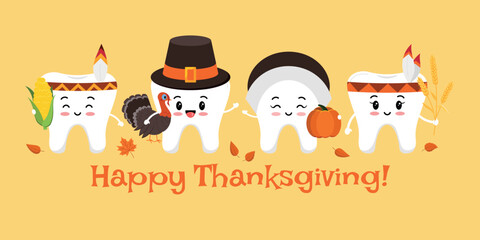Thanksgiving happy teeth on dentist card. Cute tooth in pilgrim hat with pumpkin and turkey in hand and in indian feather headband with corn and wheat ear. Flat design cartoon vector illustration.  