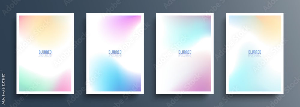 Fototapete Defocused covers templates collection. Set of blurred backgrounds with light soft color gradient for your creative graphic design. Vector illustration.