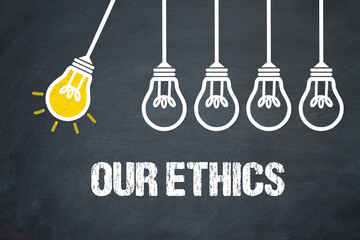 Our Ethics - obrazy, fototapety, plakaty