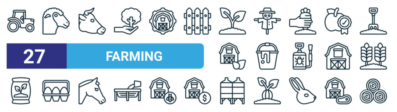 set of 27 outline web farming icons such as tractor, sheep, cow, scarecrow, water bucket, eggs, silo, hay bale vector thin line icons for web design, mobile app.