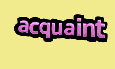 ACQUAINT writing vector design on a yellow background