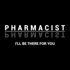 Pharmacist Typographic Lettering Quotes Design, Pharmacist Gift, Pharmacy Student, Pharmacist Graduation, Pharmacy Technician T-shirt Design