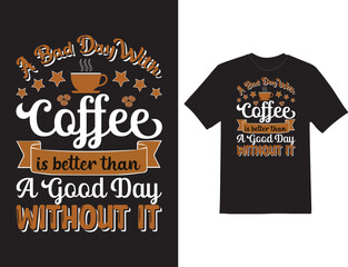 coffee quote template hand-drawn typography motivational inspirational T-shirt Design

