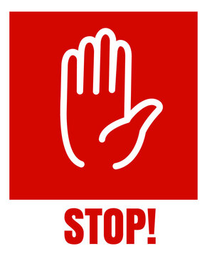 Stop Poster. Red Warning Sticker With Hand Symbol