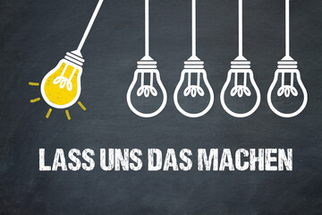 Fototapeta premium Lass und dass machen 