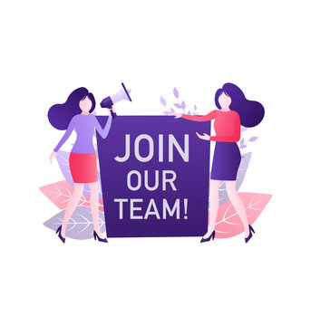 Join Our Team People, Great Design For Any Purposes. Flat Join Our Team People For Flyer Design. Girl With Megaphone. Vector Illustration.