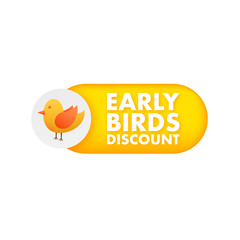 Early Bird Special discount sale. Discount offer price sign. Modern promotion template. Sale tag. Vector stock illustration
