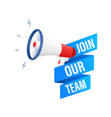 Join our team megaphone for banner design. Vector stock illustration.