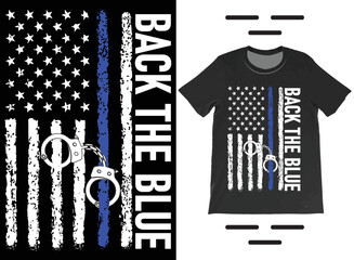 Back the Blue Thin Blue Line Police Officer American Flag T-Shirt Design. Thin Blue Line Shirt, Premium Best Selling T-Shirt.