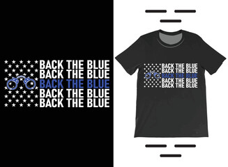 Back the Blue Thin Blue Line Police Officer American Flag T-Shirt Design. Thin Blue Line Shirt, Premium Best Selling T-Shirt.