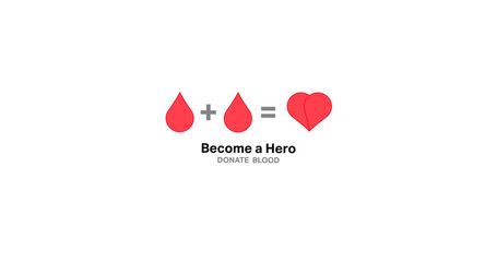 Image of become a hero donate blood text with two drops making heart logo, on white background