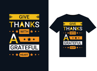 Give Thanks With A Grateful Heart illustration for print-ready T-Shirts design