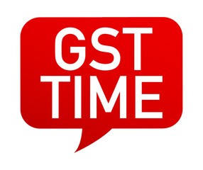 Red vector bubble banner GST Time. Vector stock illustration.