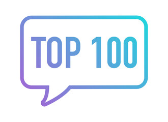 Top 100 - Top one hundred vector colorful speech bubble. Vector stock illustration.