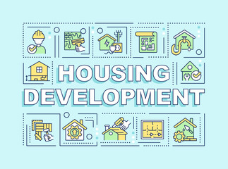 Housing development word concepts turquoise banner. Construction plans. Infographics with editable icons on color background. Isolated typography. Vector illustration with text. Arial-Black font used