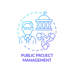 Public project management blue gradient concept icon. Government program. Social relations building strategy abstract idea thin line illustration. Isolated outline drawing. Myriad Pro-Bold font used