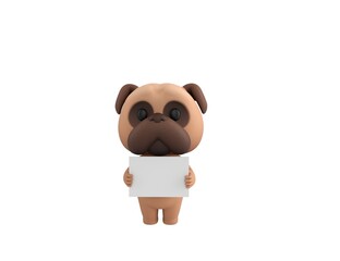 Little Pug character holding a blank billboard in 3d rendering.