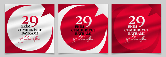 29 October Republic Day in Turkey. Translation: 29 October Republic Day Turkey and the National Day in Turkey. (Turkish: 29 Ekim Cumhuriyet Bayrami Kutlu Olsun.) Poster, Social Media, Greeting card.
